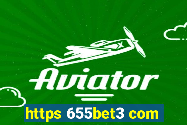 https 655bet3 com