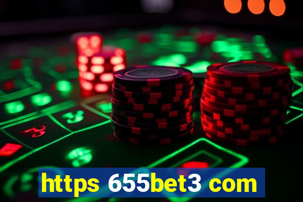 https 655bet3 com