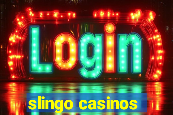 slingo casinos