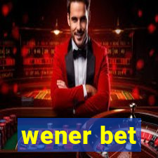 wener bet