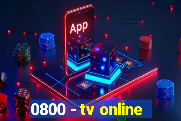 0800 - tv online