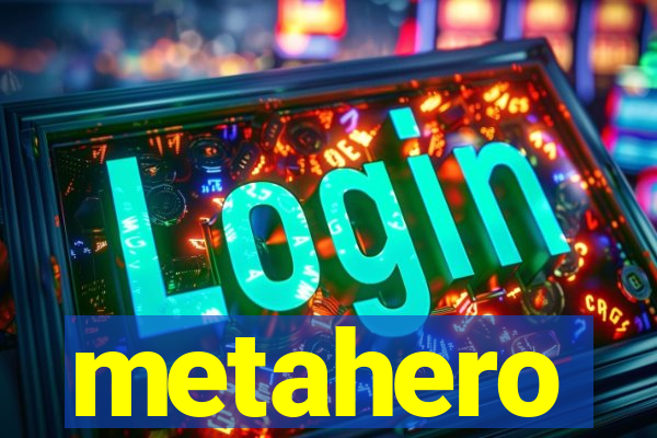 metahero