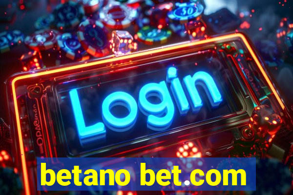 betano bet.com