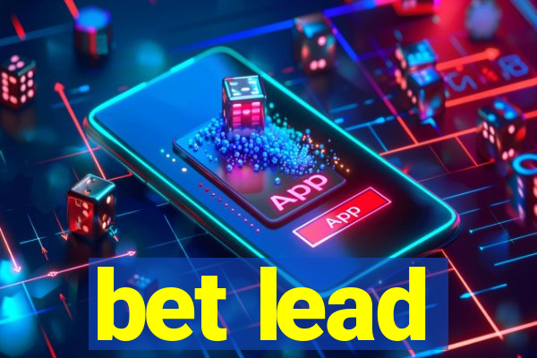 bet lead