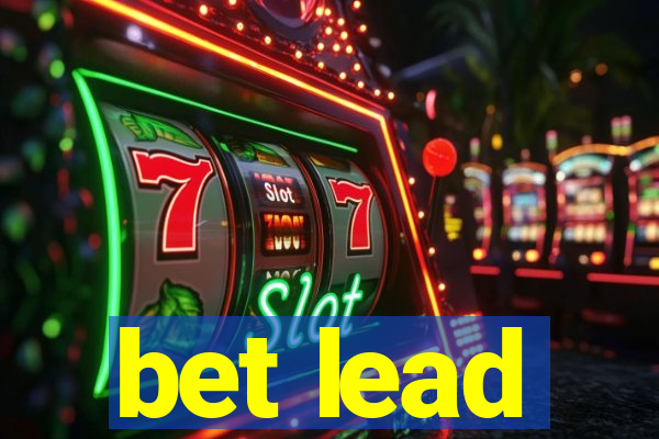 bet lead