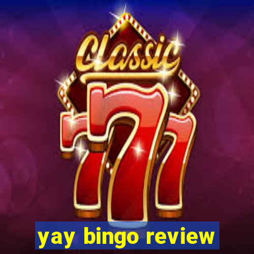 yay bingo review