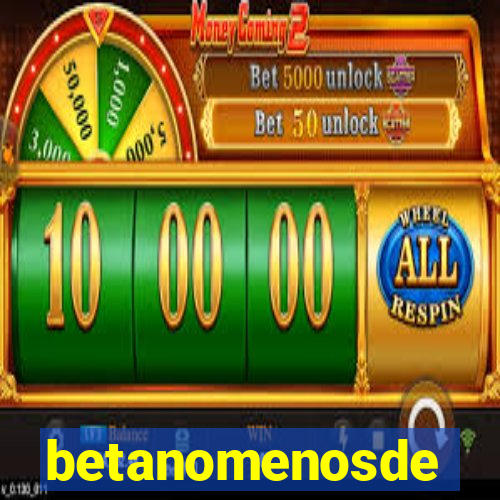 betanomenosde