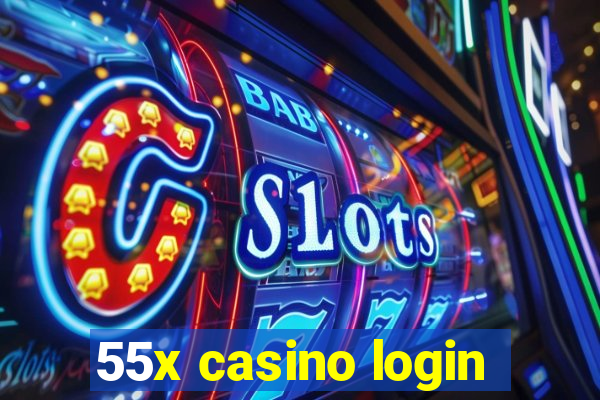 55x casino login