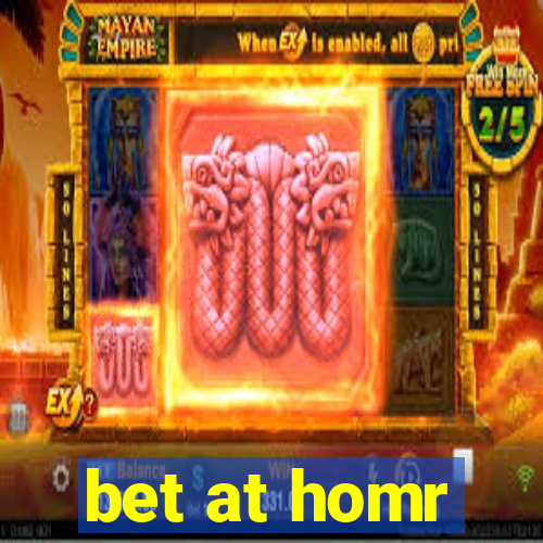 bet at homr