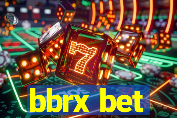 bbrx bet