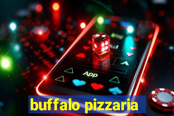 buffalo pizzaria