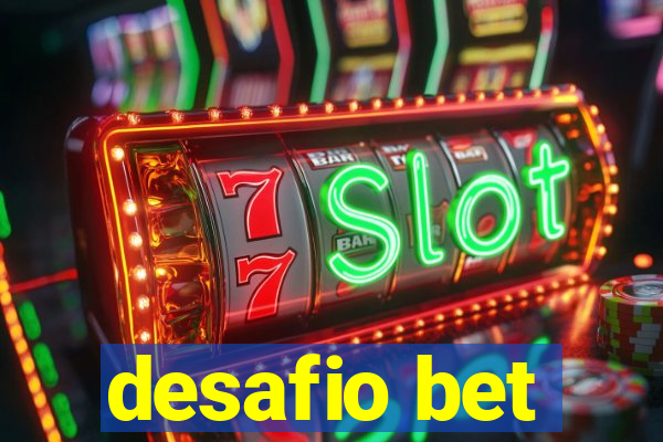 desafio bet