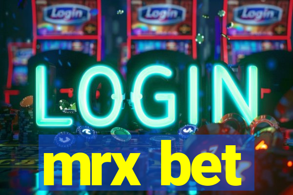 mrx bet