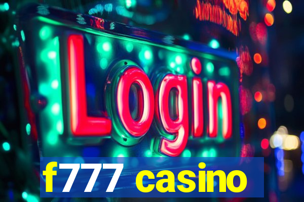 f777 casino