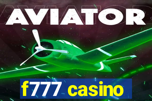 f777 casino