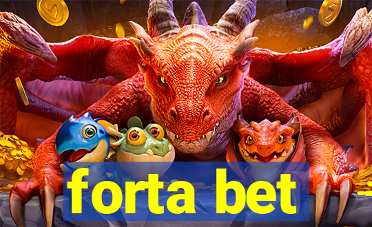 forta bet