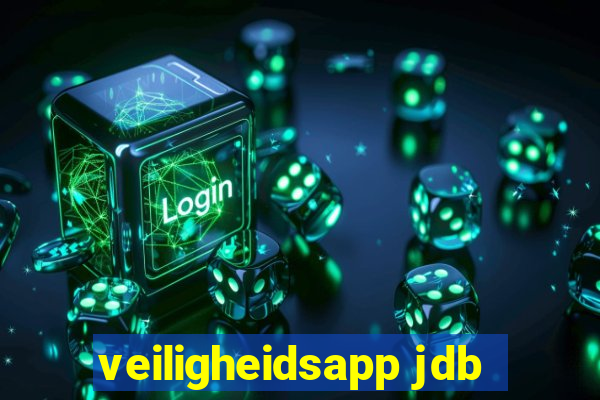 veiligheidsapp jdb