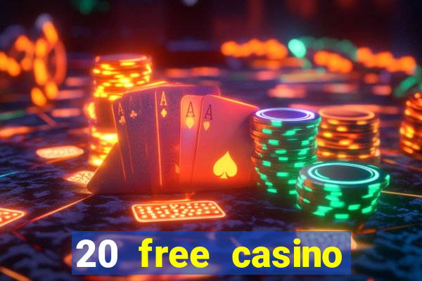 20 free casino bonus no deposit