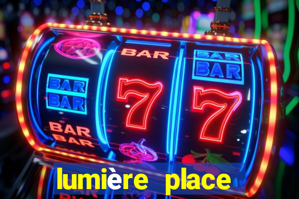 lumière place casino and hotels