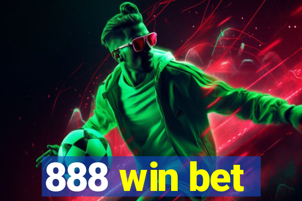 888 win bet