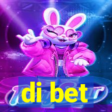 di bet