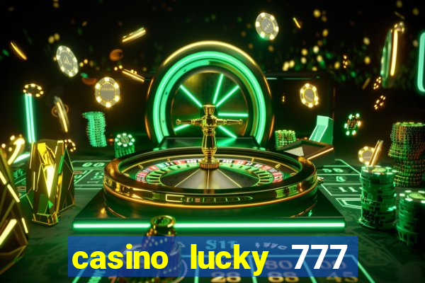 casino lucky 777 online roulette