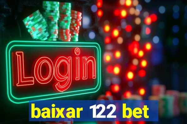 baixar 122 bet