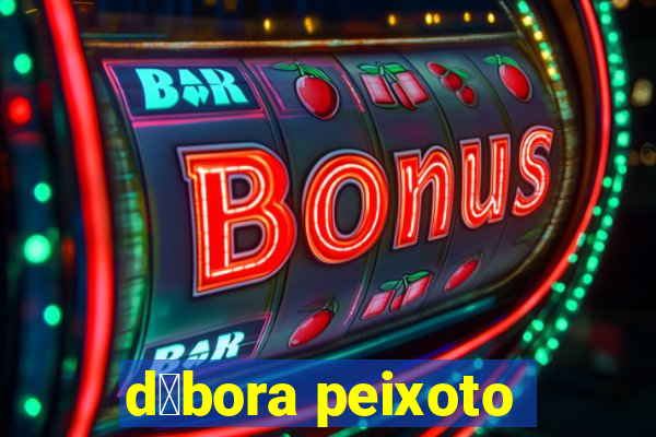 d茅bora peixoto