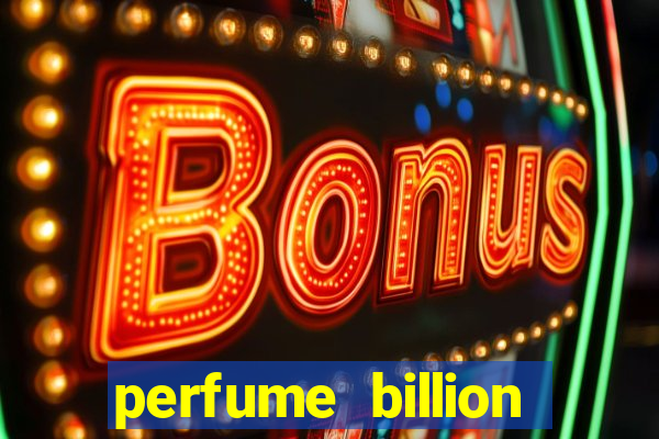 perfume billion casino royal valor