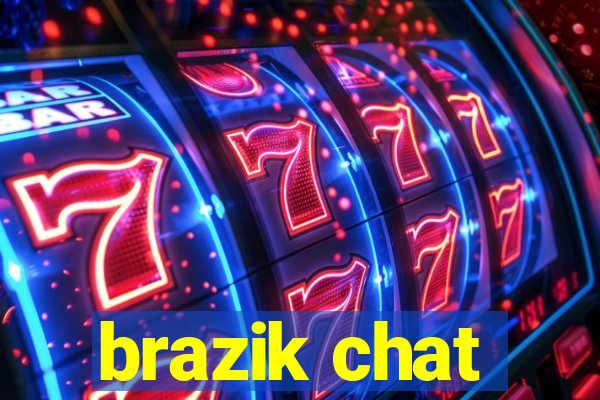 brazik chat