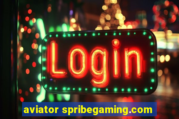 aviator spribegaming.com