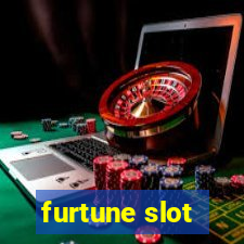 furtune slot