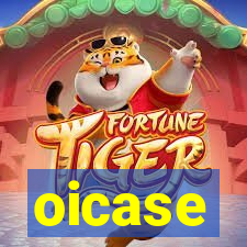 oicase