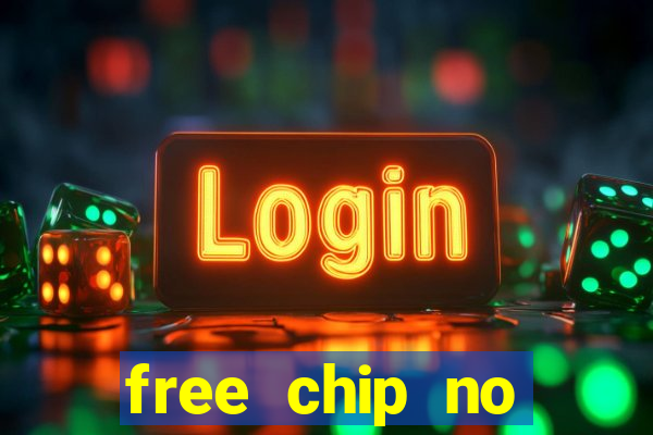 free chip no deposit casino