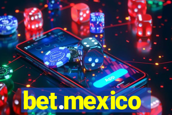 bet.mexico