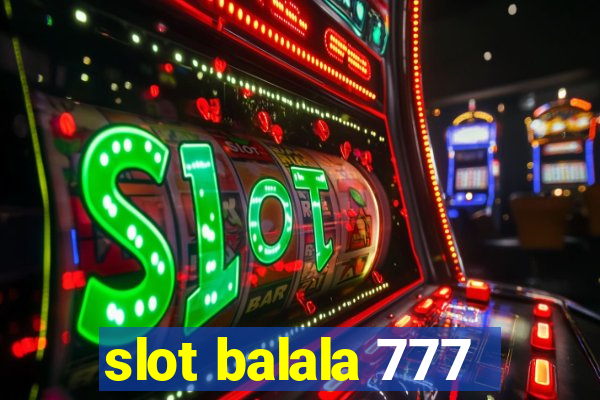 slot balala 777