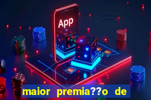 maior premia??o de jogos online