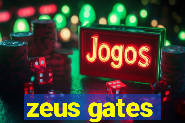 zeus gates