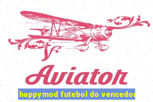 happymod futebol do vencedor