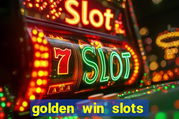 golden win slots apk download