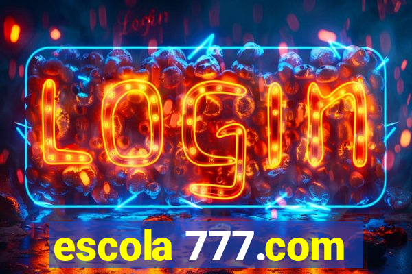 escola 777.com