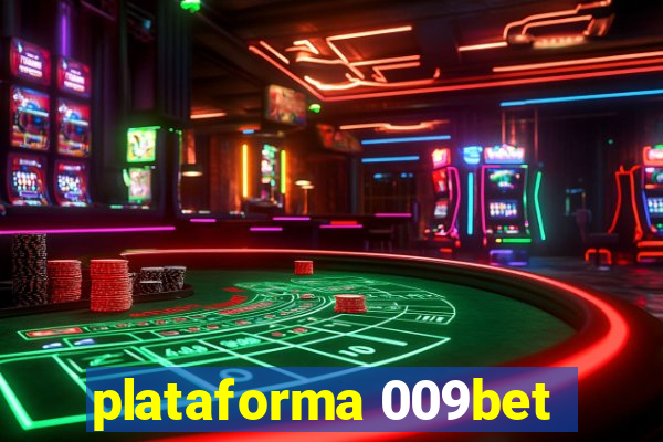 plataforma 009bet