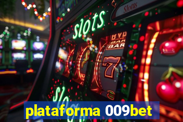 plataforma 009bet