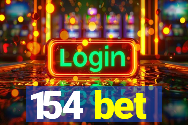 154 bet