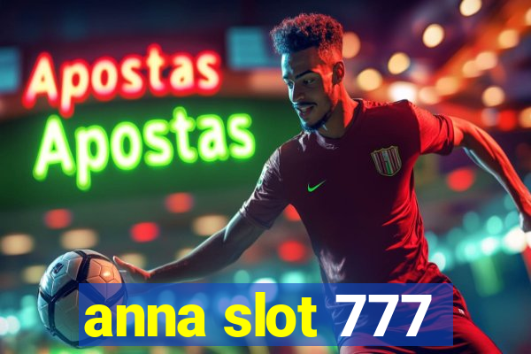 anna slot 777