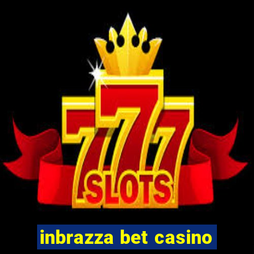 inbrazza bet casino