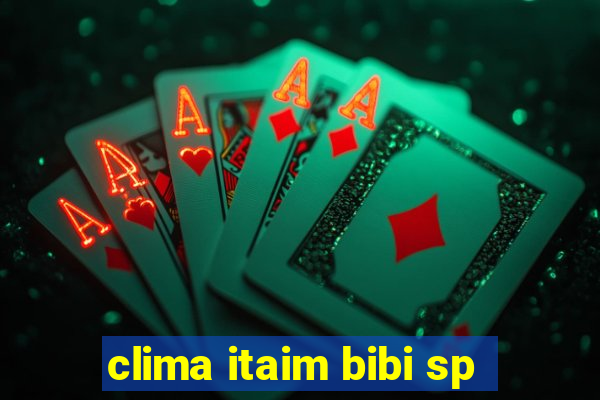 clima itaim bibi sp