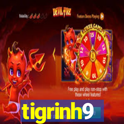 tigrinh9