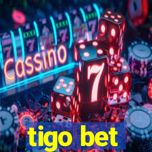 tigo bet