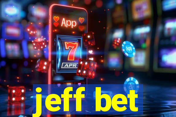 jeff bet